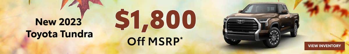 Get $1,800 off MSRP on a new 2023 Toyota Tundra in Nashville, TN