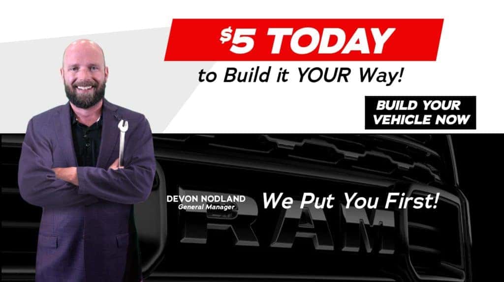 $5 Today to Build It Your Way!