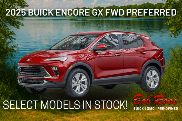 Sign & Drive the 2025 Buick Encore GX for $297/Month | Bob Ross Buick GMC & Pre-Owned Vehicles