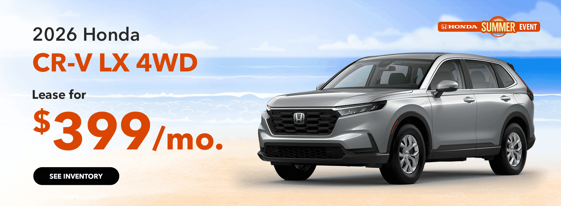 Headline 2026 Honda CR-V LX 4WD Subtext Lease for $399/mo.