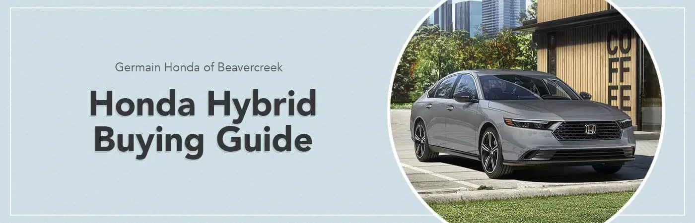 Honda Hybrid Comparison | 2023 Electric Vehicle Buying Guide