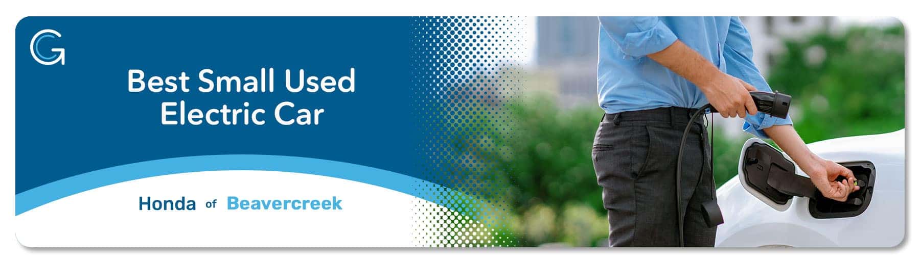 Best Small Used Electric Car - Germain Honda of Beavercreek