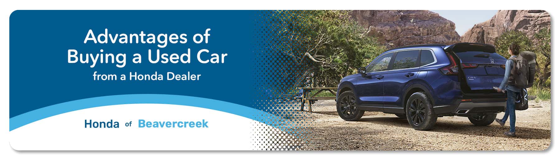 Advantages of Buying a Used/CPO Honda from a Honda Dealer at Germain Honda of Beavercreek