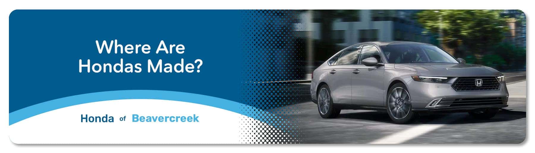 Where Are Hondas Made? - Germain Honda of Beavercreek