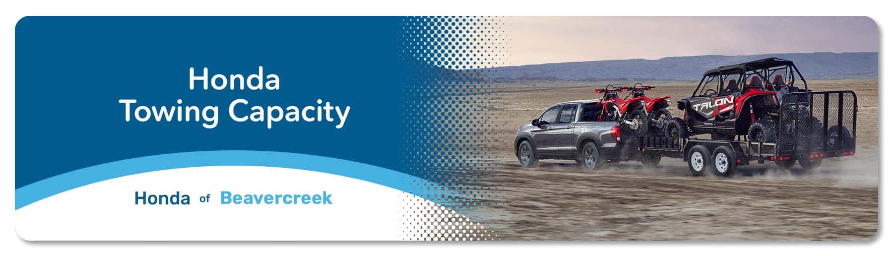 Honda Towing Capacity Guide - Germain Honda of Beavercreek