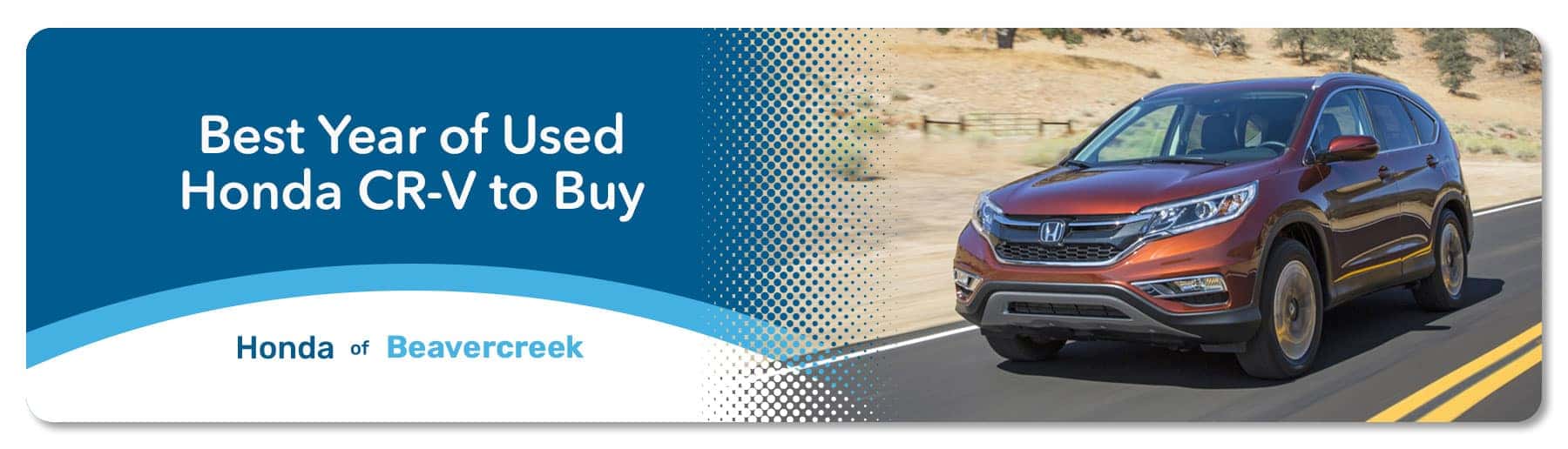 Best Used Honda CR-V Overview