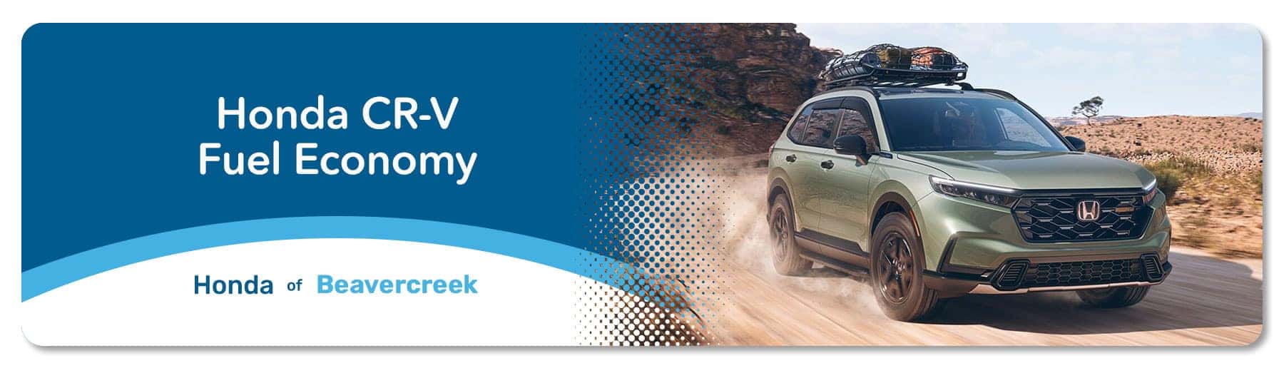 CR-V Fuel Economy - Germain Honda of Beavercreek