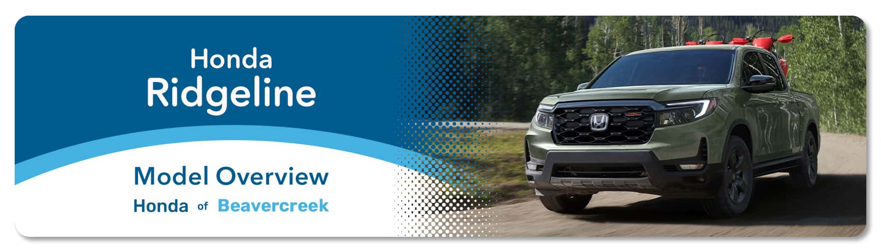 Honda Ridgeline Model Overview - Germain Honda of Beavercreek