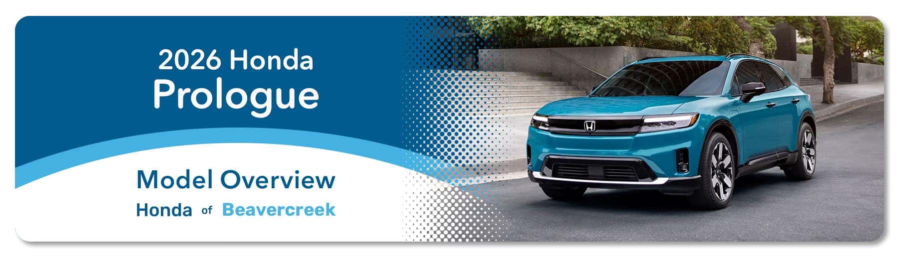 Honda Prologue Model Overview - Germain Honda of Beavercreek