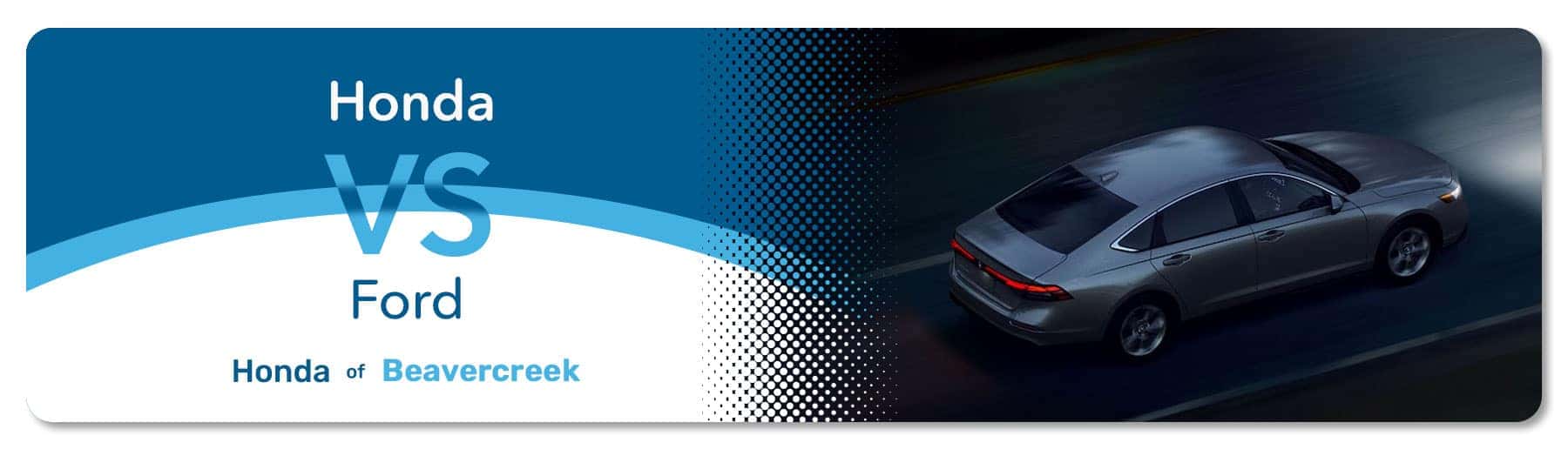 Honda vs Ford Brand Comparison - Germain Honda of Beavercreek