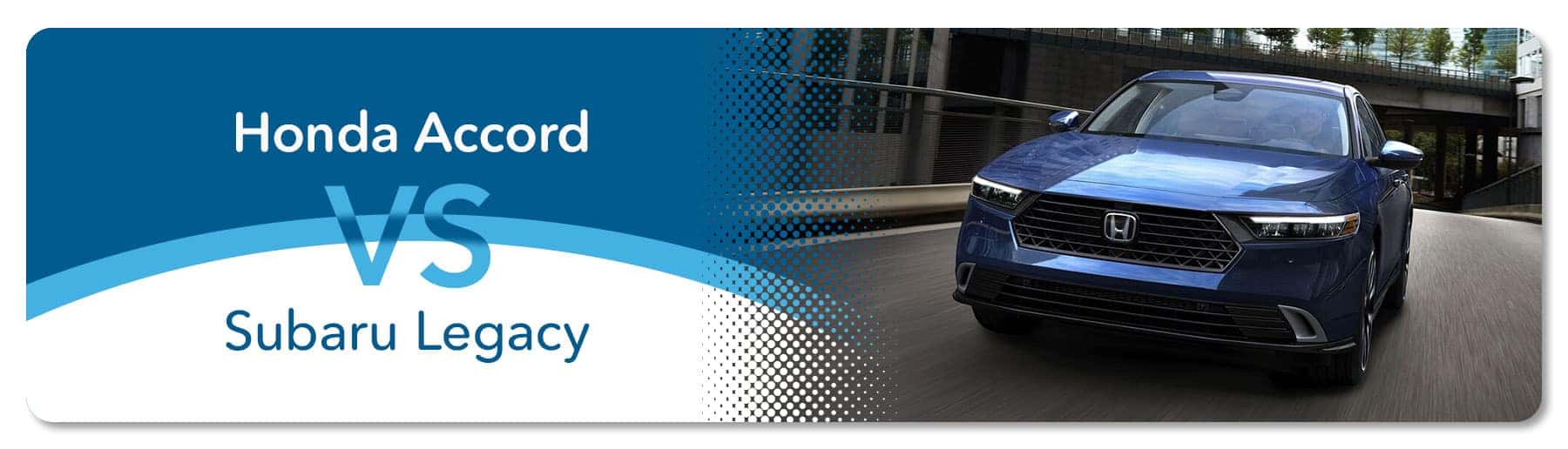 Honda Accord vs Subaru Legacy - Germain Honda of Beavercreek