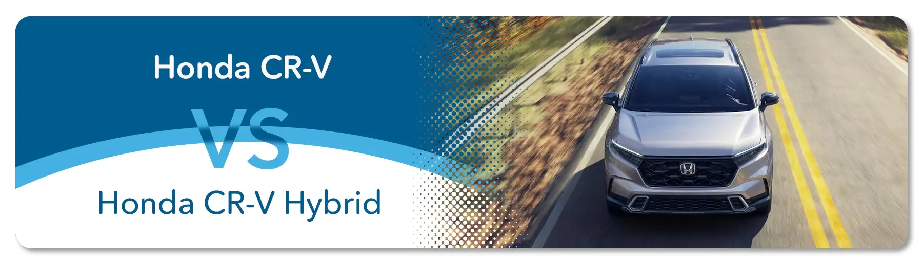 Honda CR-V vs CR-V Hybrid Comparison - Germain Honda of Beavercreek