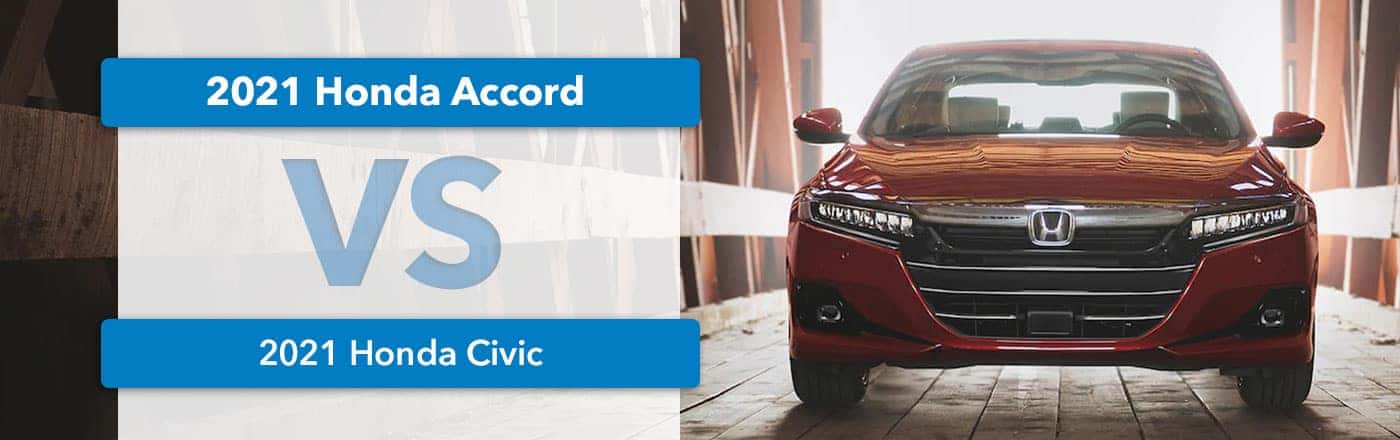 Accord vs Civic  2021 Model Comparison: Performance, Price, MPG, Size