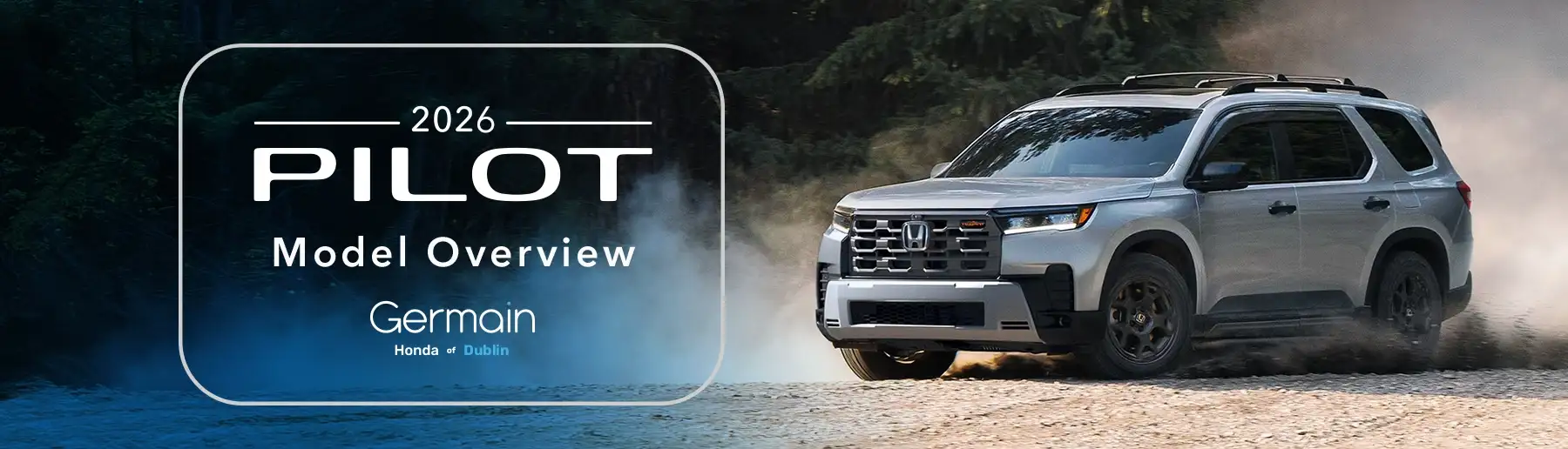Honda Pilot Model Overview - Germain Honda of Dublin