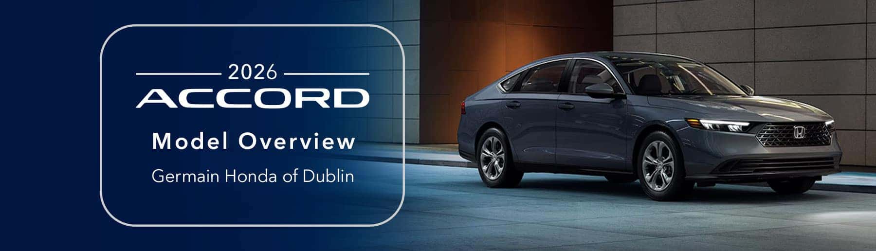 Honda Accord Model Overview - Germain Honda of Dublin