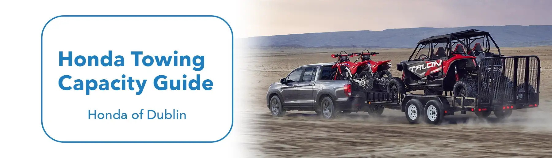 Honda Towing Capacity Guide at Germain Honda of Dublin