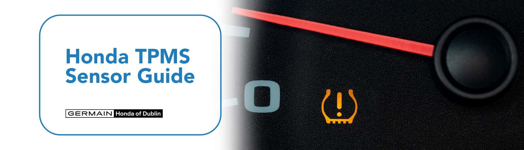 What Does the Honda TPMS Light Mean? - Germain Honda of Dublin