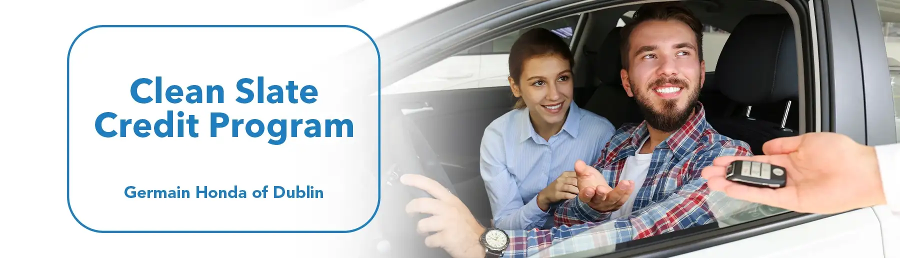 Clean Slate Credit Program - Germain Honda of Dublin 