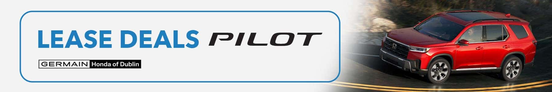 Honda Pilot Lease Deals in Ohio | Honda of Dublin