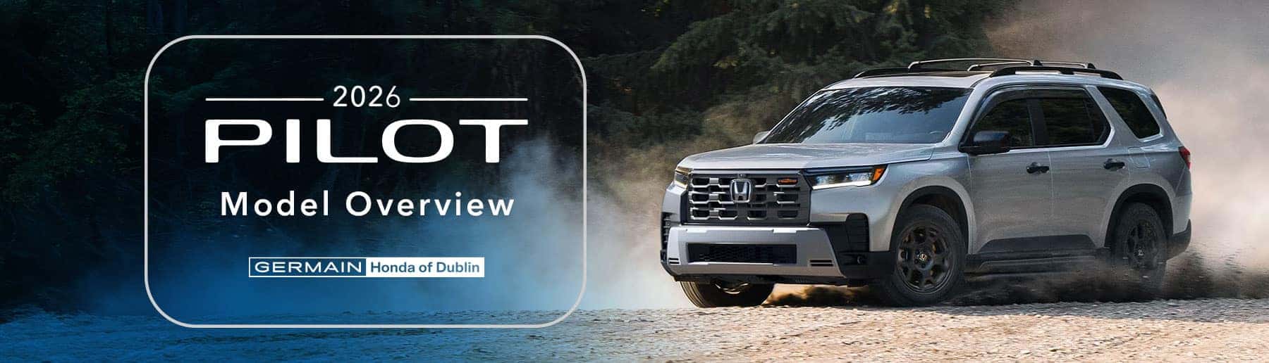 Honda Pilot Model Overview - Germain Honda of Dublin