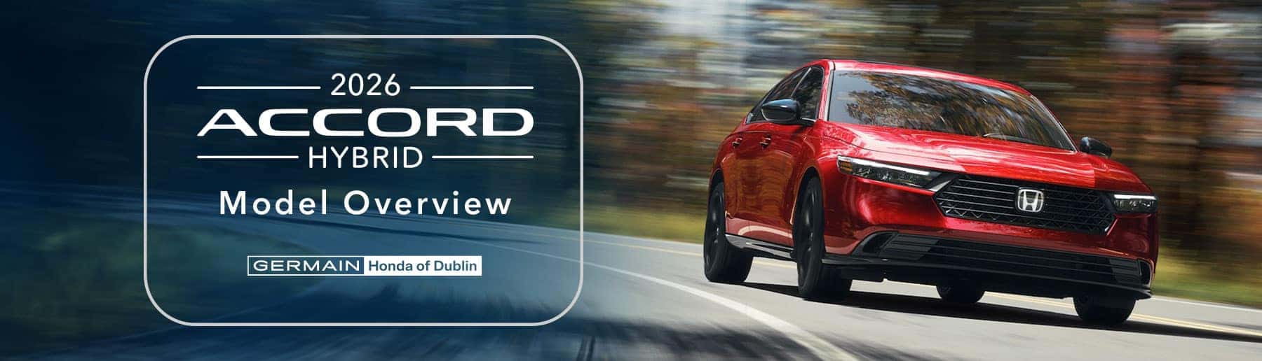 Honda Accord Hybrid Model Overview - Germain Honda of Dublin