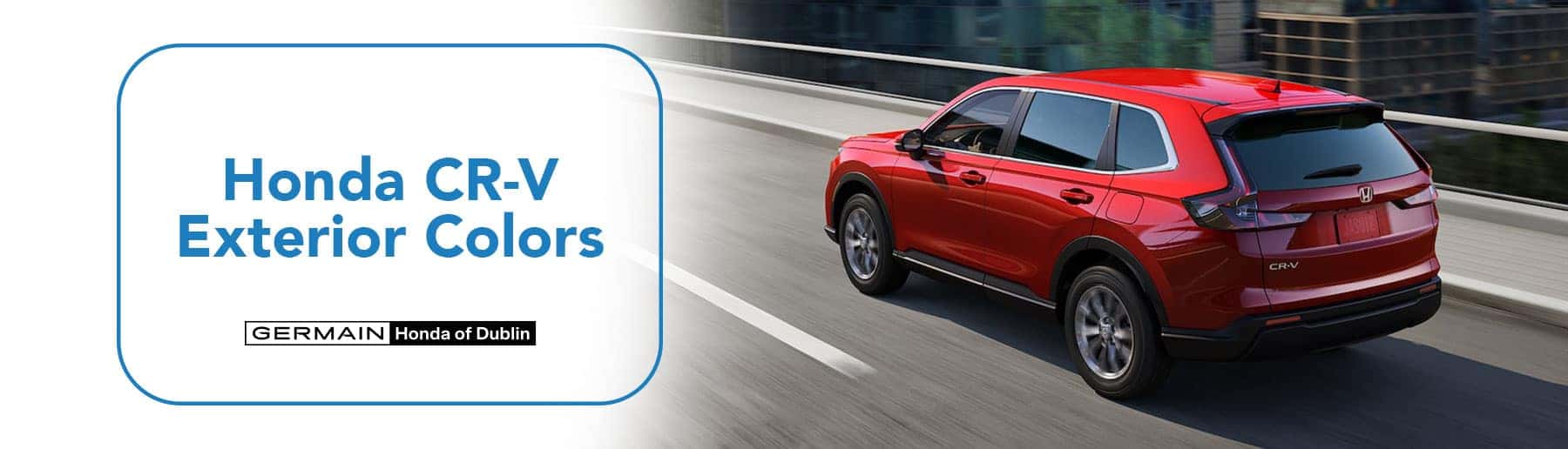 Honda CR-V Exterior Colors & Trim Levels