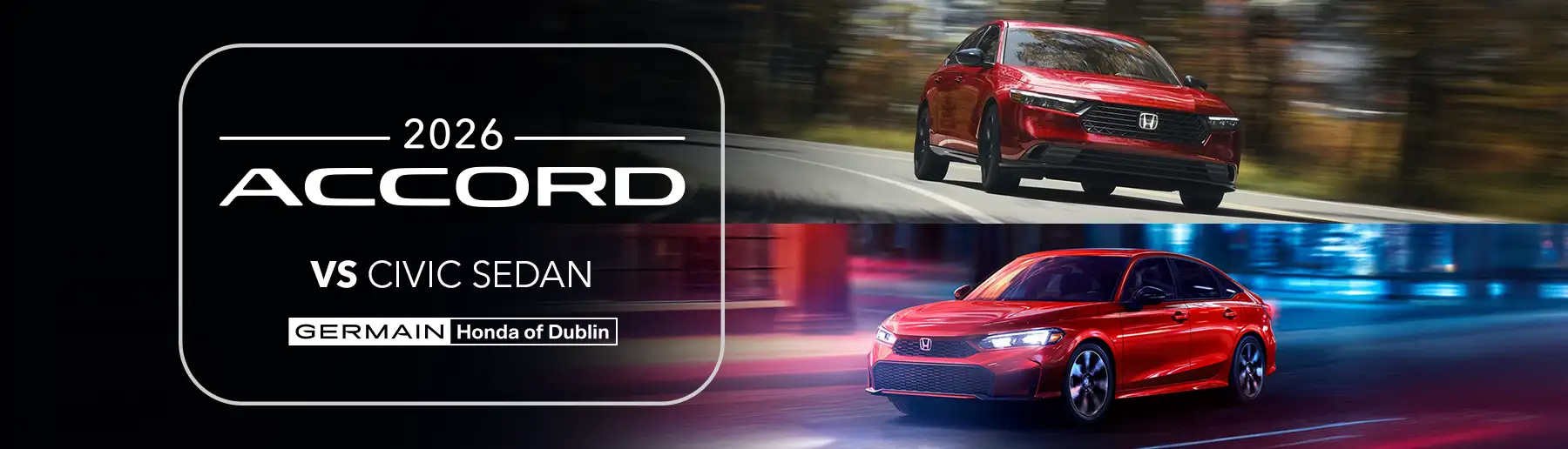 Honda Accord vs Civic Comparison at Germain Honda of Dublin