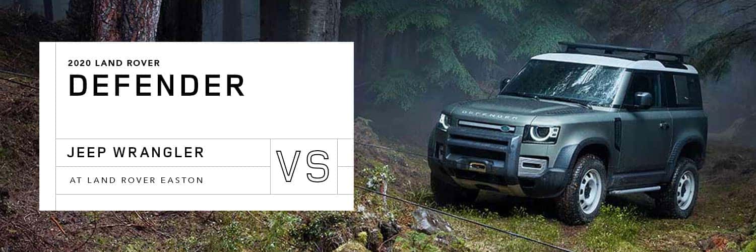 2020 Land Rover Defender vs 2020 Jeep Wrangler Unlimited - Land Rover Easton