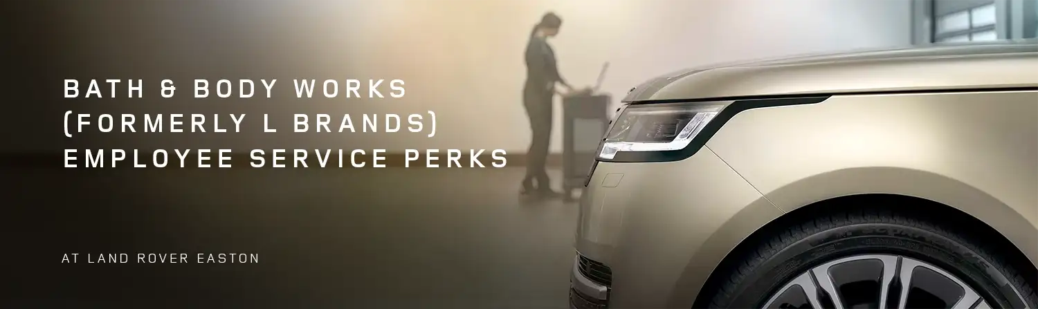 L Brands Partnership Services & Amenities - Land Rover Easton
