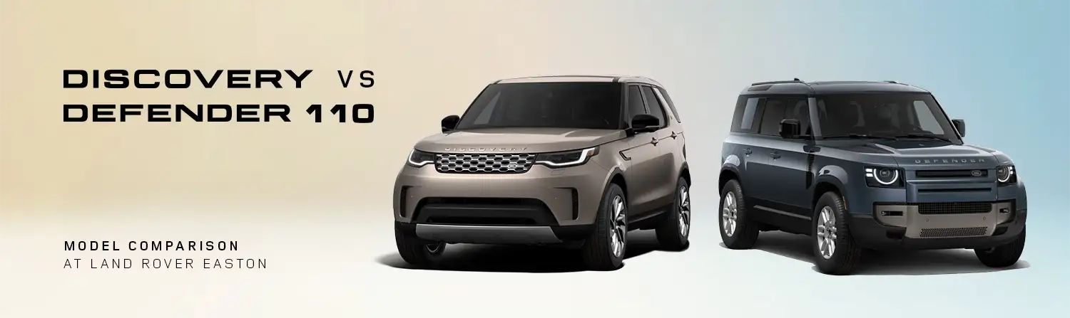 Discovery vs Defender 110 - Land Rover Easton