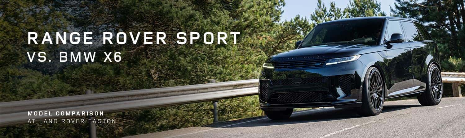 Range Rover Sport vs. BMW X6 Comparison