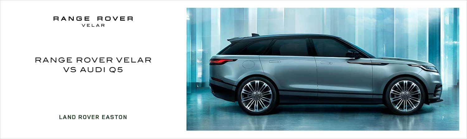 Range Rover Velar vs. Audi Q5 Comparison