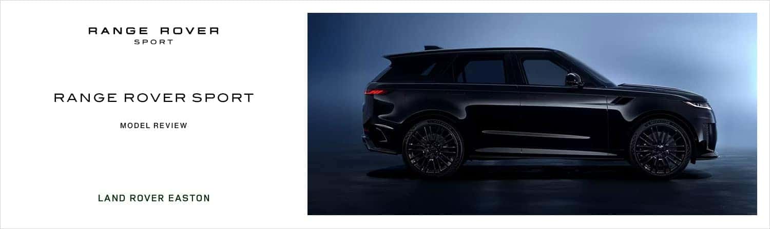 Range Rover Sport Model Overview at Land Rover Easton