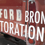 Ford Bronco Restoration