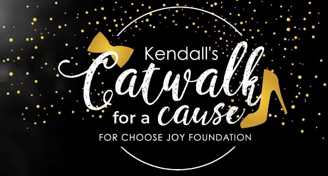 Choose Joy - Kendall Catwalk