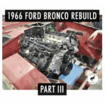 Classic Bronco Restoration in Eugene, Oregon