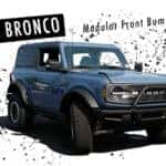 Modular Front Bumper on 2023 Ford Bronco Badlands