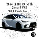 Direct4 AWD in the 2024 Lexus RX 500h in Eugene, OR