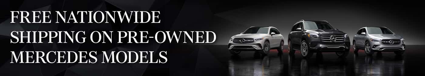 Free nationwide shipping on pre-owned Mercedes models