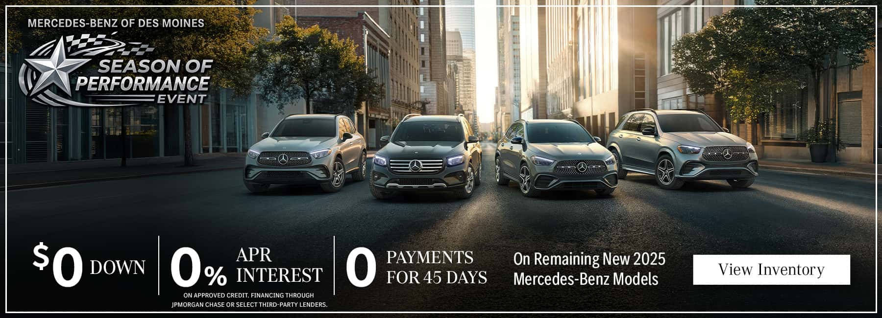 0% APR, $0 down, and 0 Payments for 45 days on All Remaining 2025 models