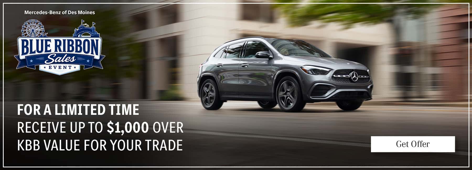 For a Limited Time receive up to $1,000 over KBB value for your trade.