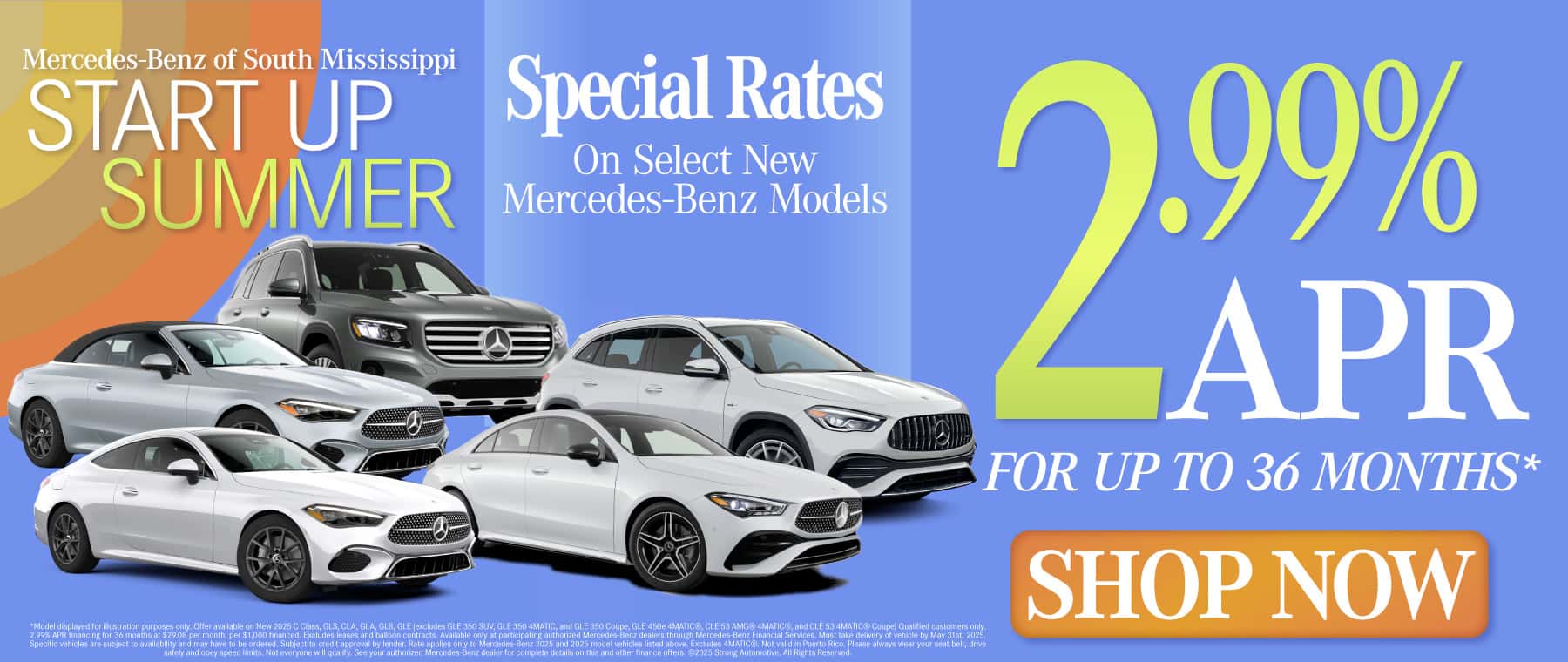 Specials Rates on Select New Models 2.99% APR up to 36 mos.*