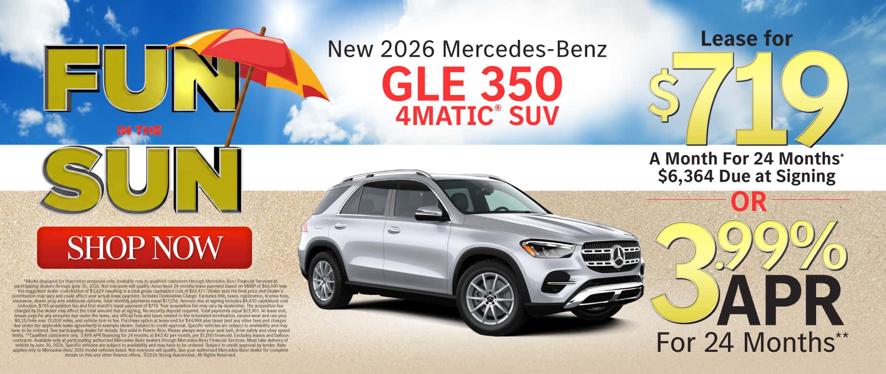 New 2026 Mercedes-Benz GLE 350 4MATIC® SUV Lease for $719/Mo. for 24 Mo.* $6,364 Due at Signing or 3.99% APR for 24 Months**