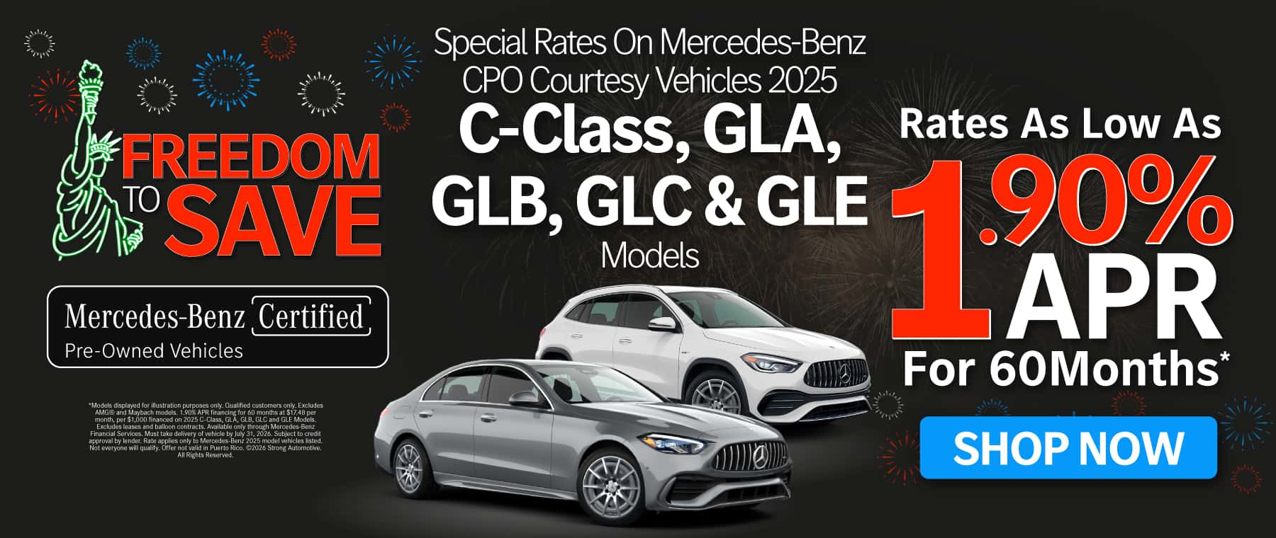 Special Rates On Mercedes-Benz CPO Courtesy Vehicles 2025 C-Class, GLA, GLB, GLC and GLE Models Rates As Low As 1.90% APR for 60 months*