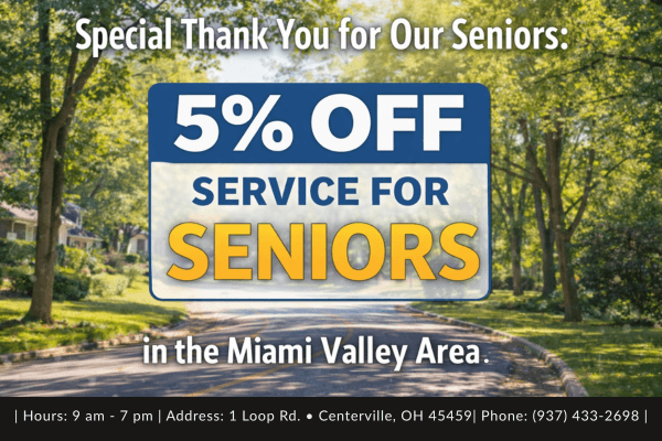 Special Thank You for Our Seniors: 5% Off Service for Seniors in the Miami Valley Area