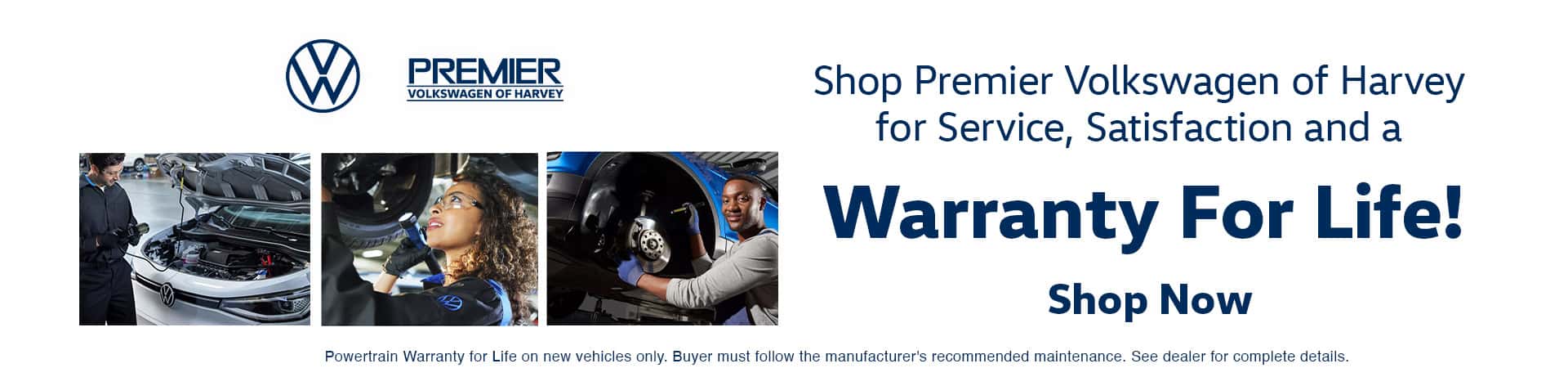 Warranty for Life Premier VW of Harvey