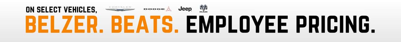 On Select Vehicles, Belzer. Beats. Employee Pricing.