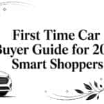 first time car buyer guide