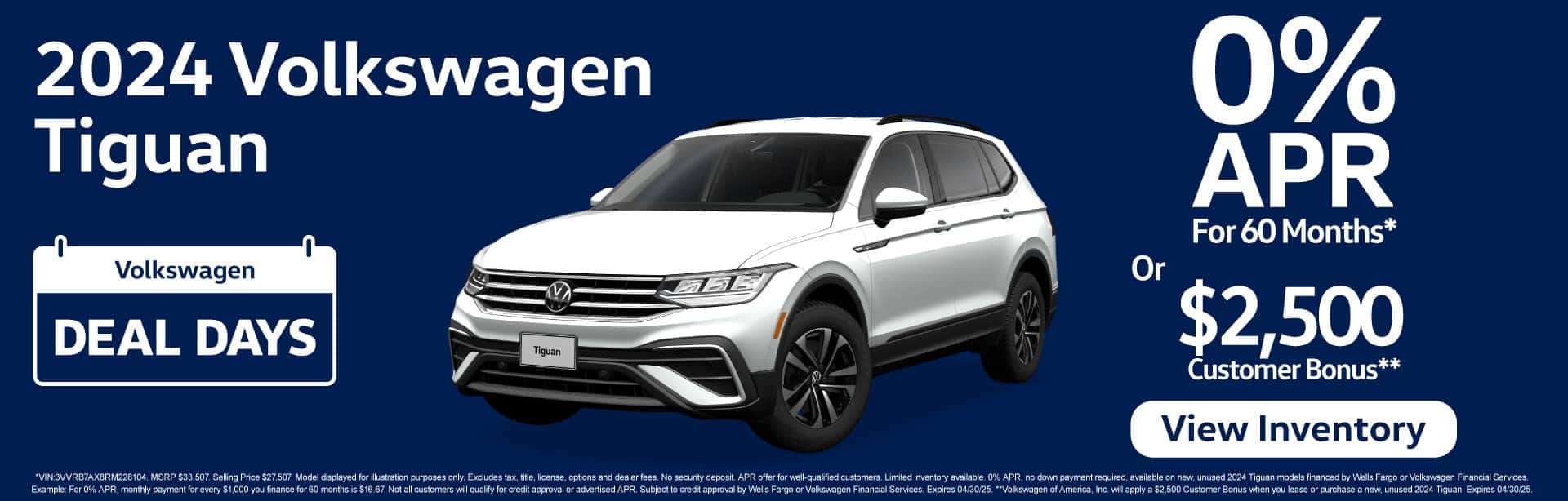 2024 Volkswagen Tiguan "0% APR for 60 months* or $2,500 Customer Bonus** "