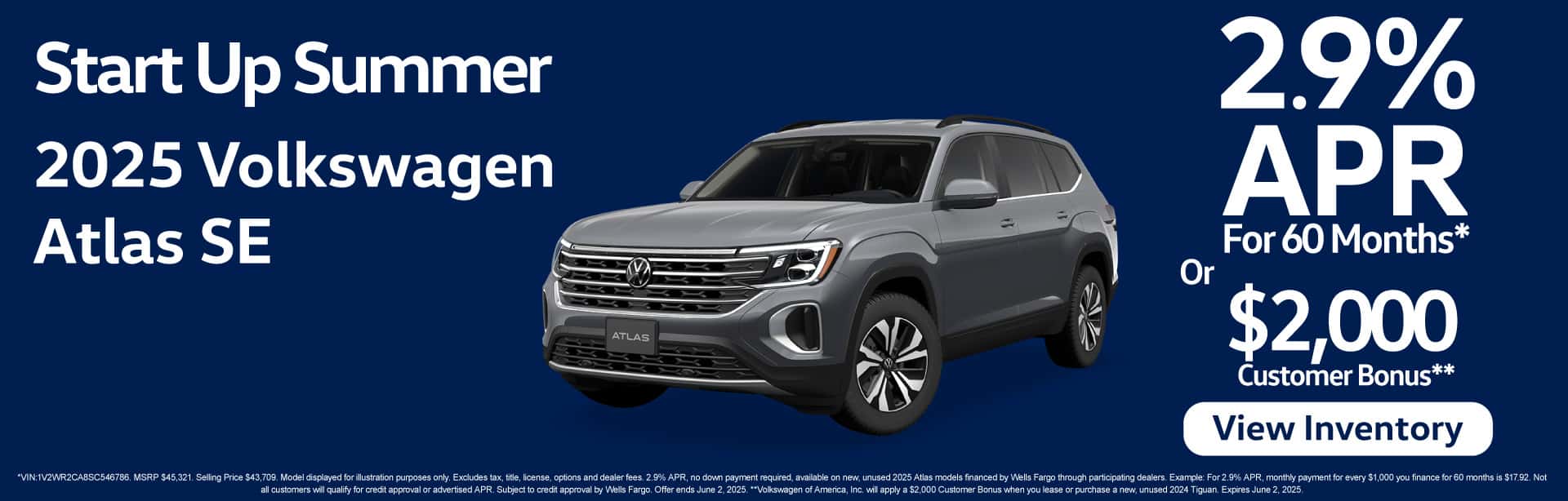 2025 Volkswagen Atlas SE "2.9% APR* for 60 months or $2,000** Customer Bonus "